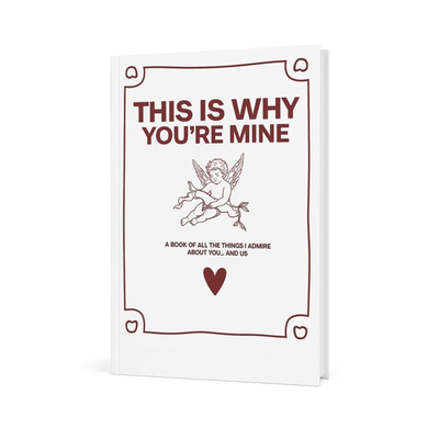 The Why You're Mine Book